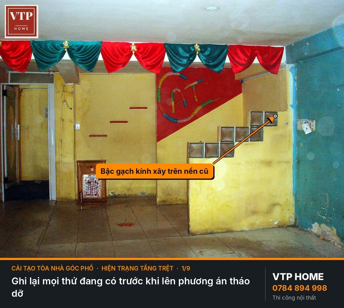 Hiện trạng tầng trệt: nhìn kỹ trước khi đập – hình ảnh minh họa VTP Home