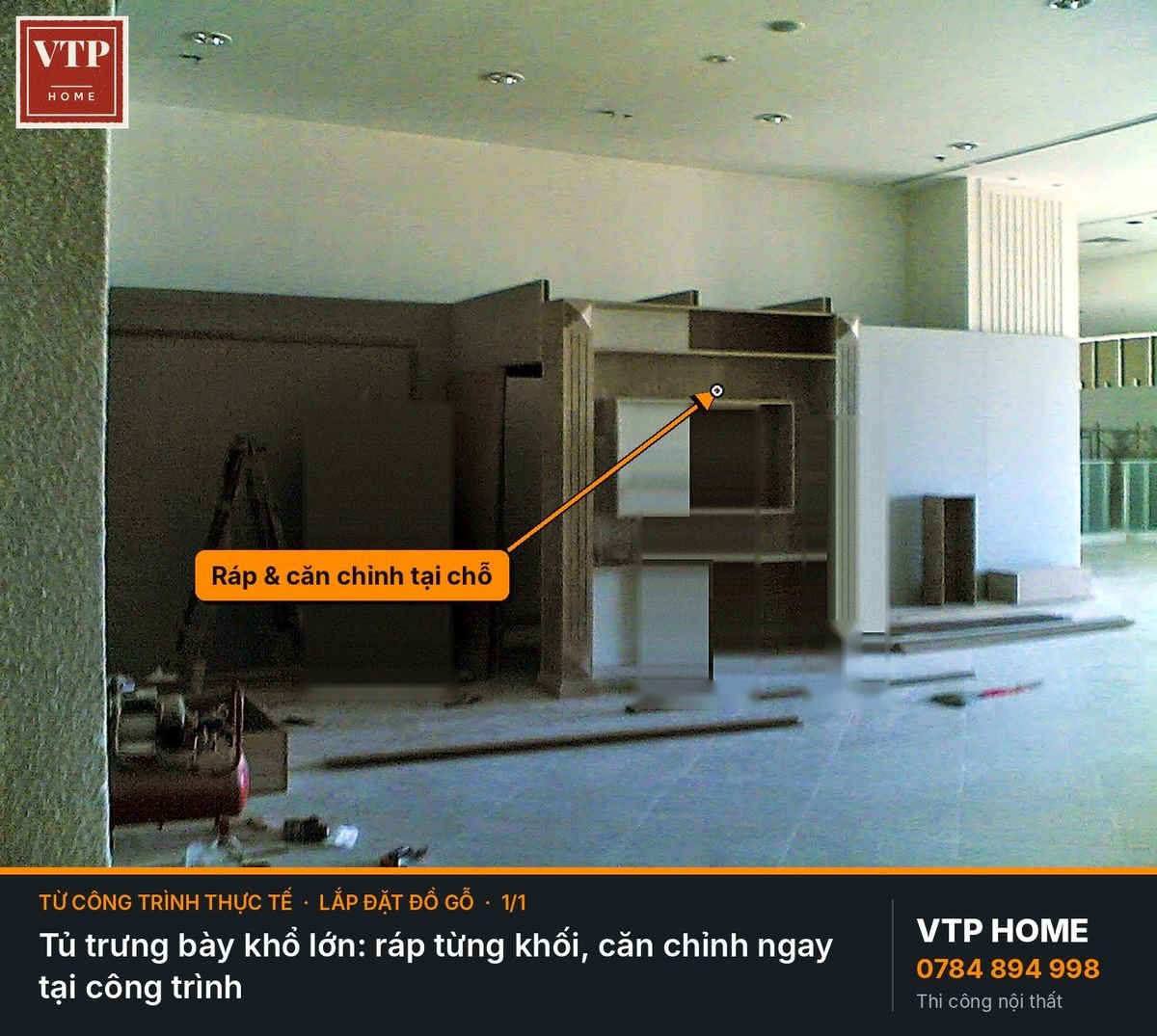Lắp tủ trưng bày khổ lớn tại công trình – hình ảnh minh họa VTP Home