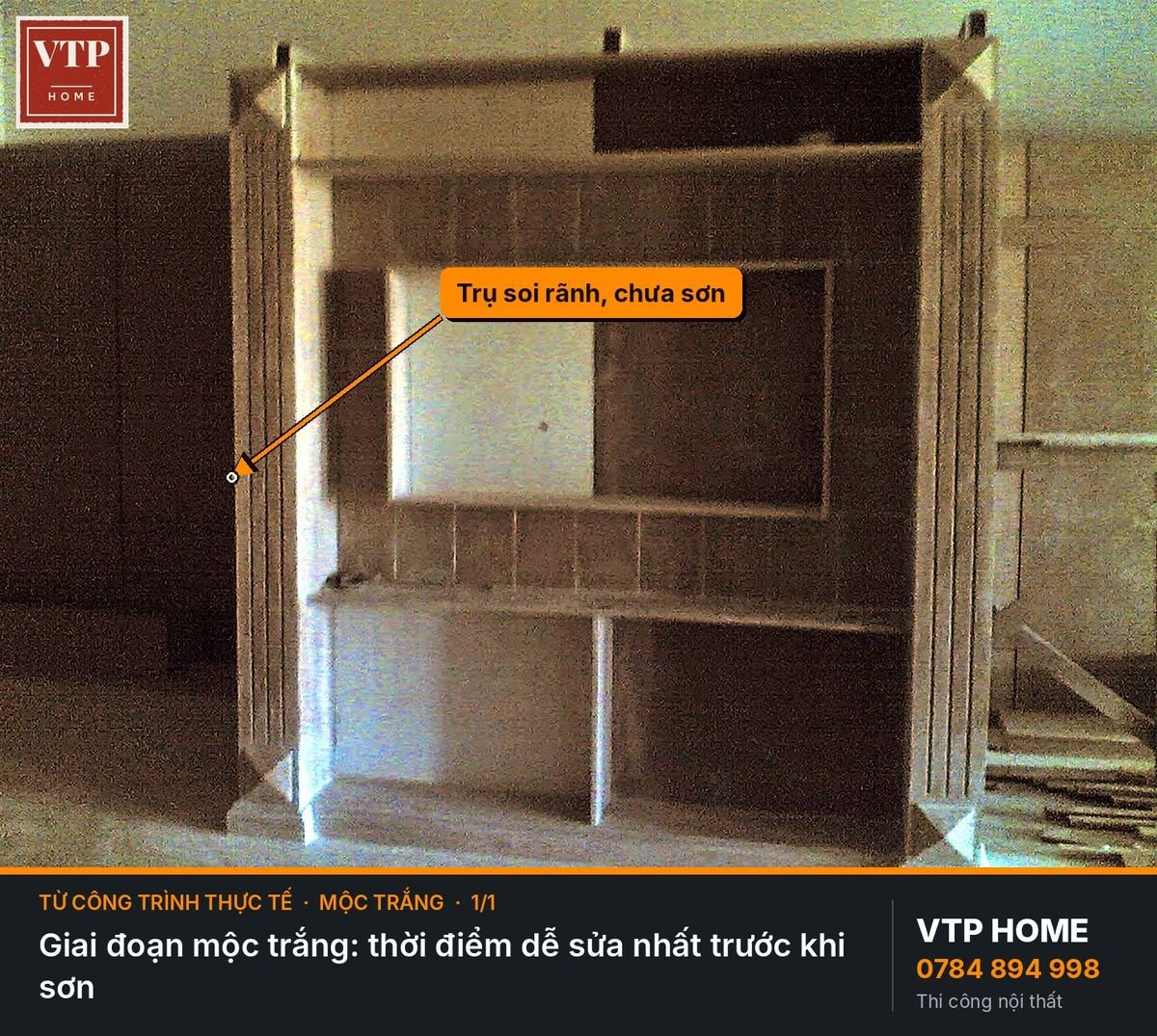 Giai đoạn mộc trắng: lúc dễ sửa nhất – hình ảnh minh họa VTP Home
