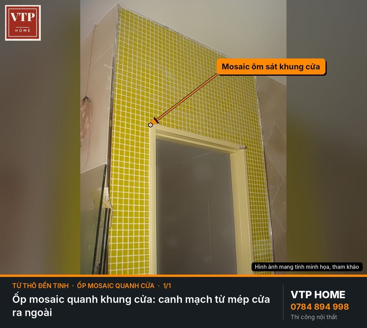 Ốp mosaic quanh khung cửa – hình ảnh minh họa VTP Home